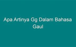 7 Ketemu 7 Artinya Dalam Bahasa Gaul